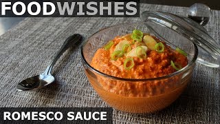 Romesco Sauce  Food Wishes [upl. by Hew]