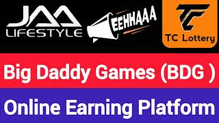 Jaa Lifestyle  Eehhaaa  TC  BDG  Big Daddy Games  Online Earning  Work From Home [upl. by Idnic205]