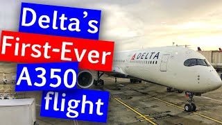 Delta A350 Inaugural [upl. by Zinn]