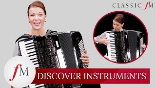 How Does The Accordion Work  Discover Instruments  Classic FM [upl. by Norris]