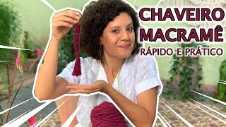 DIY CHAVEIRO DE MACRAMÊ Rápido e Prático  Tutorial Passo a Passo [upl. by Orsini518]