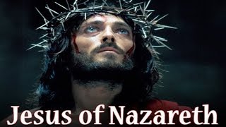 Jesús de Nazareth  Película Completa HD [upl. by Neilla]