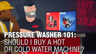 Hot vs Cold Pressure Washers [upl. by Alul873]