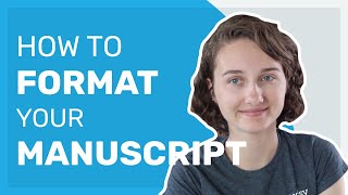 How to Format Your Manuscript [upl. by Woolley]