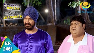 Taarak Mehta Ka Ooltah Chashmah  Episode 2461  Full Episode [upl. by Alyar]