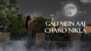 Gali Me Aaj Chand Nikla Dance [upl. by Hizar]