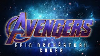 THE AVENGERS  Epic Medley Orchestral Cover [upl. by Anehsuc]