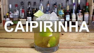 Caipirinha Cocktail Recipe [upl. by Leverick153]