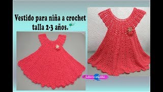 VESTIDO PARA NIÑA A CROCHET TALLA 23 AÑOS  Labores Angélika [upl. by Teloiv48]