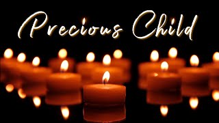 Precious Child  Gone Too Soon  Official Lyric Video [upl. by Yellac825]