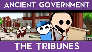 Ancient Government  The Roman Tribunes [upl. by Acirretahs664]