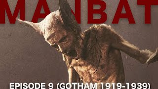 MANBAT  a GOTHAM 19191939 documentary [upl. by Desta]