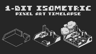 1Bit Isometric Pixel Art Timelapse [upl. by Alrats392]