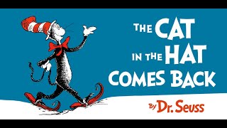 THE CAT IN THE HAT COMES BACK Dr Seuss Read Aloud [upl. by Sirron]