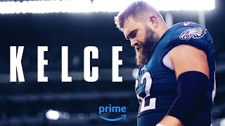 KELCE  Official Trailer  Prime Video [upl. by Are]