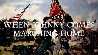 When Johnny Comes Marching Home Lyrics [upl. by Ojibbob]