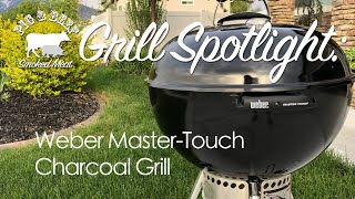 Grill Spotlight Weber Kettle MasterTouch 22quot Charcoal Grill Unboxing Setup amp Review [upl. by Zeta]