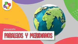 Paralelos y Meridianos  Educatina [upl. by Ynnij]