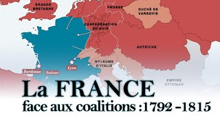 La France face aux coalitions 1792  1815 [upl. by Asin390]