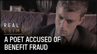 A Poet Accused of Benefit Fraud  the Briefs S1 EP1  Real Crime [upl. by Llennoj]