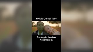 Wicked Official Trailer [upl. by Ellersick135]