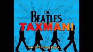 The Beatles  TAXMAN with lyrics n Indonesian translation [upl. by Suivatram]