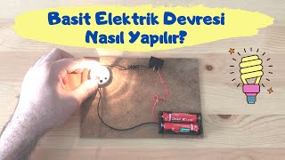 Basit Elektrik Devresi Nasıl Yapılır kolay ve kısa anlatım [upl. by Ecienaj]