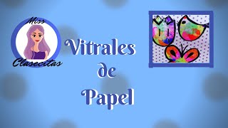 Vitrales con Papel [upl. by Watt]