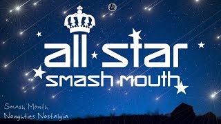 All Star  Smash Mouth LYRICS [upl. by Ahaelam]