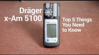 Dräger Xam 5100 Gas Detector  Top 5 Things You Need to Know [upl. by Neelrak]