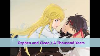 Orphen amp Cleao  A Thousand Years [upl. by Crooks]