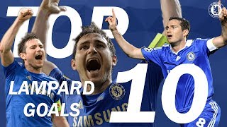 TOP 10 Frank Lampard Goals  Chelsea Tops [upl. by Sheelagh]