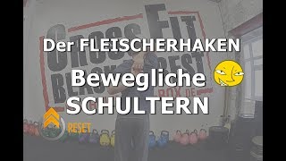 Bewegliche SCHULTERN  den FLEISCHERHAKEN meistern [upl. by Critta248]