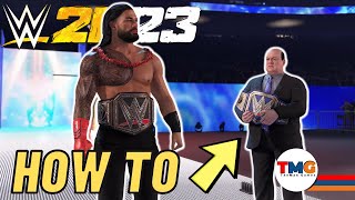 WWE 2K23  FIXED Roman Reigns amp Paul Heyman Championship Entrance Tutorial [upl. by Kissee]