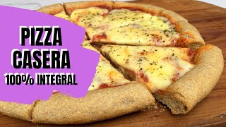 PIZZA CASERA con masa INTEGRAL [upl. by Ahsimac]