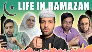 LIFE IN RAMZAN  COMEDY VIDEO [upl. by Elery]