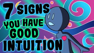 7 Signs You Have Good Intuition [upl. by Liva244]