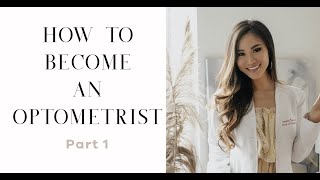 HOW TO BECOME AN OPTOMETRIST GUIDE amp TIPS [upl. by Benioff521]