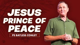 Jesus Prince of Peace  Bayless Conley  Cottonwood Church [upl. by Nesyrb510]