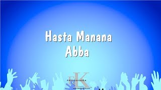 Hasta Manana  Abba Karaoke Version [upl. by Conah126]