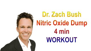 Dr Zach Bush  Nitric Oxide Dump 4 min Exercise Workout 4 minute workout [upl. by Whang]