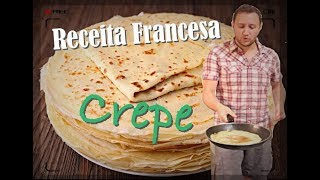 Receita francesa  Crepe francês Receita bem fácil [upl. by Ocirrej]