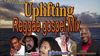 Uplifting Reggae Gospel Mix [upl. by Inait799]