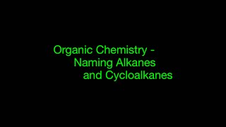 Organic Chemistry  Naming Alkanes and Cycloalkanes [upl. by Halet619]