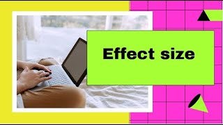 What is Effect Size  Explained in a simple and Easy way [upl. by Pomeroy]