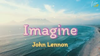 IMAGINE  JOHN LENNON Lyrics [upl. by Ailina]