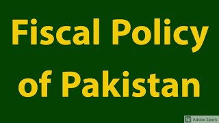 Fiscal Policy of Pakistan  FPSC Tests [upl. by Kraus341]