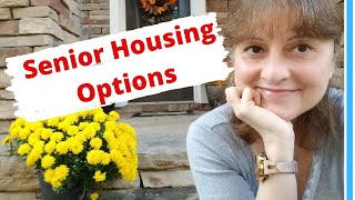 10 Housing Options For Older Adults  55 [upl. by Angela783]