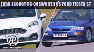 Ford Escort RS Cosworth VS Ford Fiesta ST  Fifth Gear [upl. by Aneelehs484]