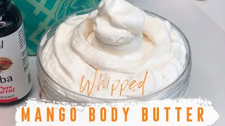 DIY MANGO BODY BUTTER  MOISTURIZING WHIPPED MANGO amp JOJOBA OIL RECIPE EASY amp BEGINNER FRIENDLY [upl. by Merrick]